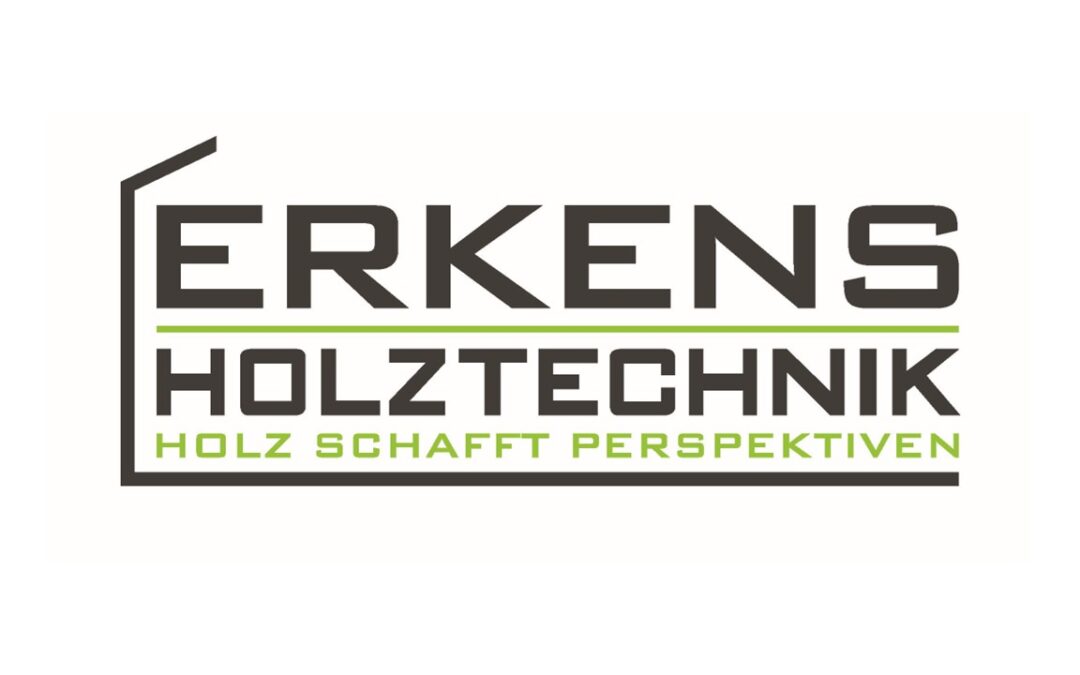 Unser Netzwerk wächst weiter mit der Erkens Holztechnik GmbH!