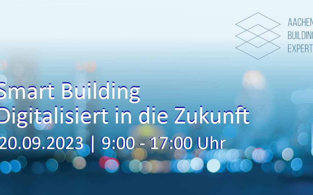 Seminar: Smart Building – Digitalisiert in die Zukunft am 20.09.2023