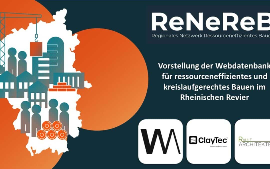 ReNeReB | Vorstellung der Webdatenbank für ressourceneffizientes und kreislaufgerechtes Bauen im Rheinischen Revier
