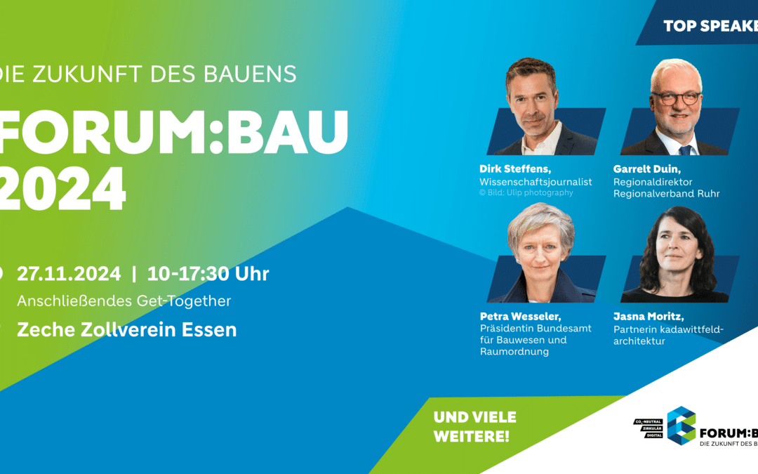 FORUM:BAU – Die Zukunft des Bauens