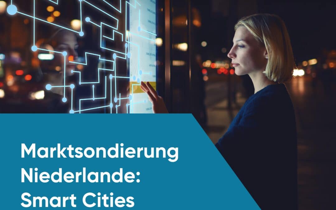 Smart Cities erleben: Marktsondierungsreise nach Utrecht und Rotterdam