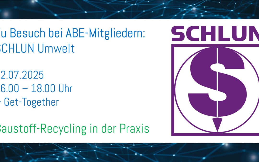 Zu Besuch bei ABE-Mitgliedern: SCHLUN Umwelt [Nur für Mitglieder]