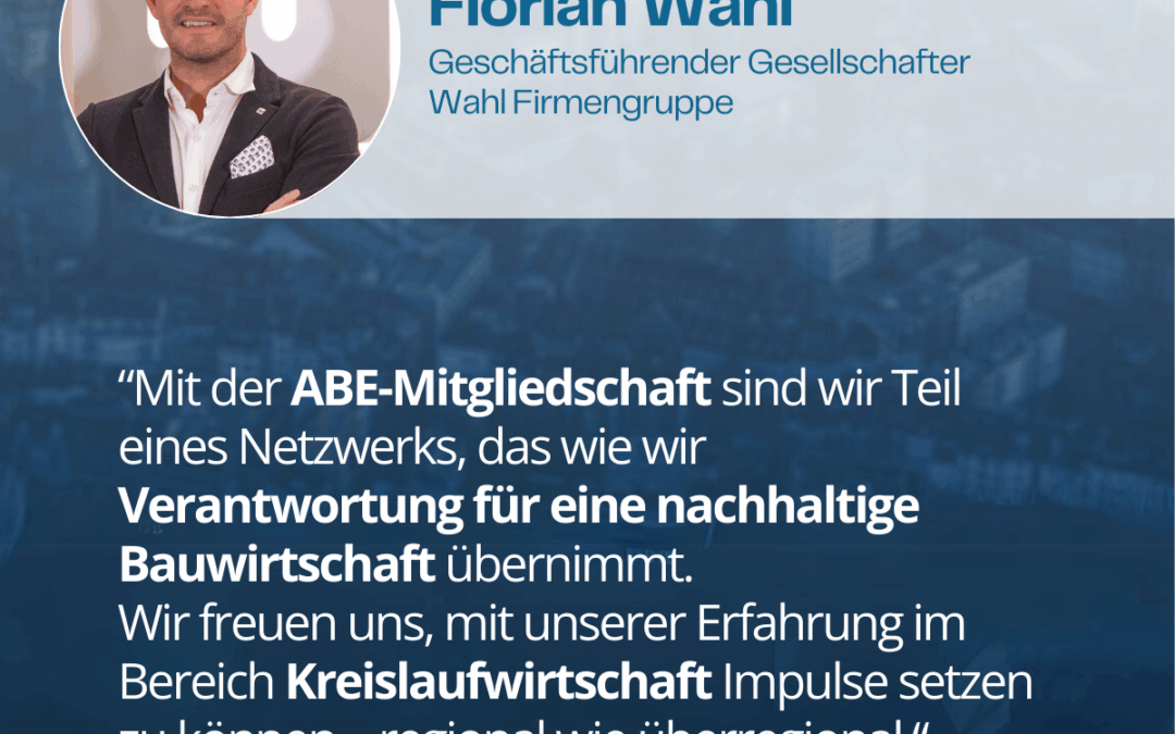 Frische Impulse für das ABE-Netzwerk: Herzlich willkommen Wahl-Firmengruppe!