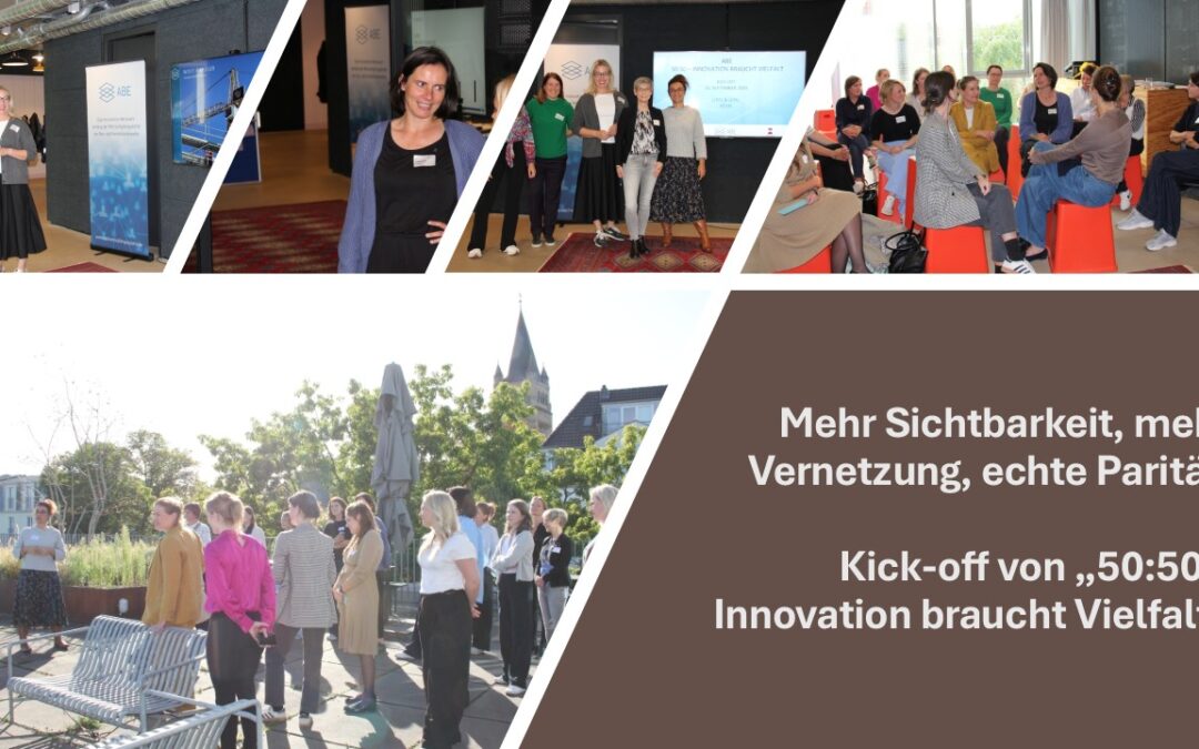 Mehr Sichtbarkeit, mehr Vernetzung, echte Parität: Kick-off von „50:50 – Innovation braucht Vielfalt“