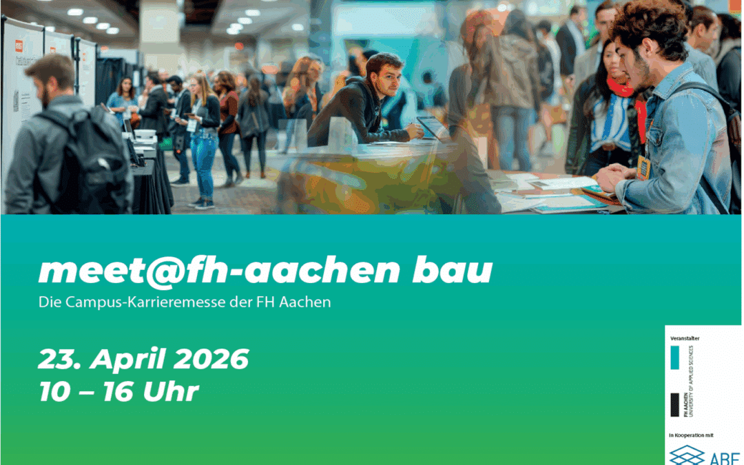 Bau-Karrieremesse 2026 “meet@fh-aachen bau”