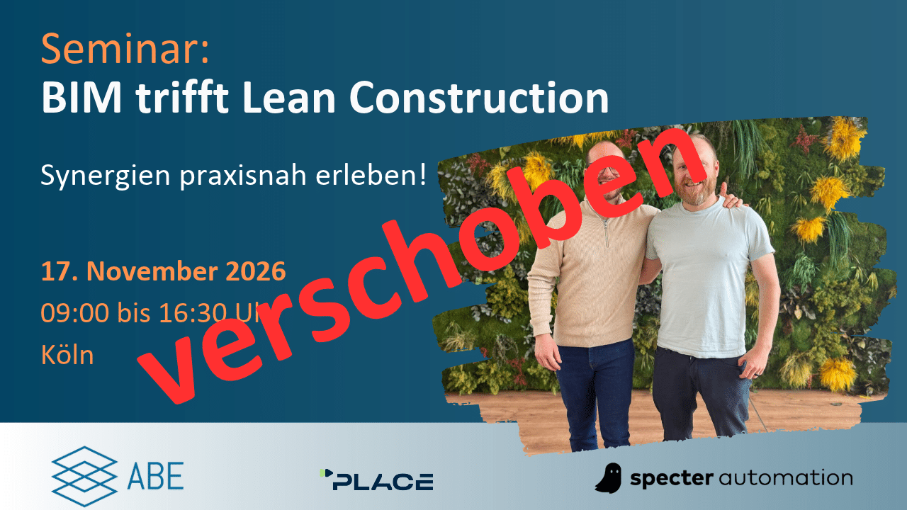 Seminar BIM X Lean 2026 Verschoben